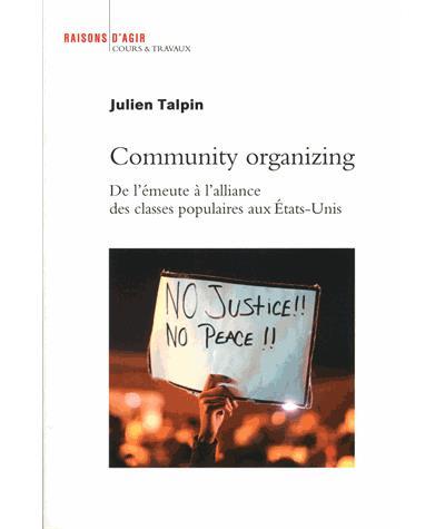 Lecture : « Community organizing » de Julien Talpin