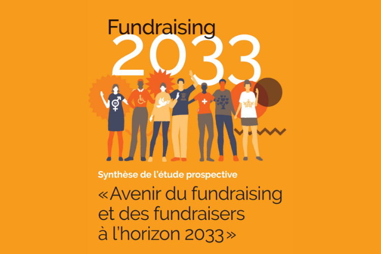 « Avenir du fundraising et des fundraisers à l’horizon 2033 » - synthèse de l'étude prospective