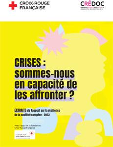 « Crises : sommes-nous en capacité de les affronter ? », le rapport sur la résilience de la société française