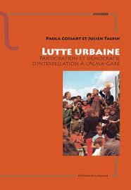 Lutte urbaine : Participation et démocratie d’interpellation à l’Alma-Gare