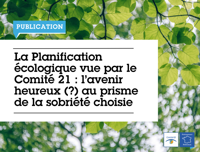 « L'avenir heureux (?) au prisme de la sobriété choisie », une note du Comité 21