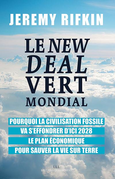 Lecture : Le New Deal vert mondial, de Jeremy Rifkin